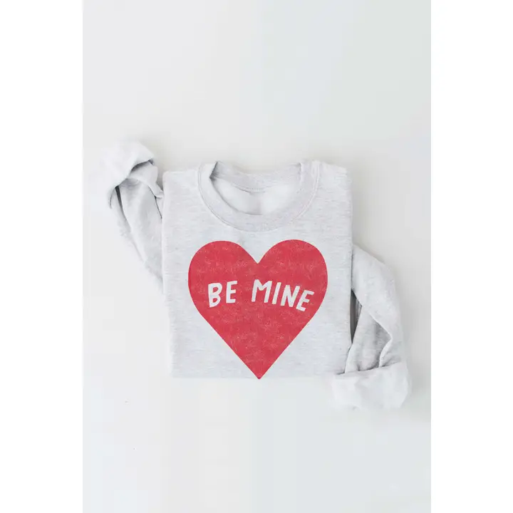 Be Mine Graphic Sweatshirt